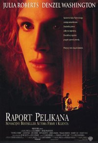 Plakat Filmu Raport Pelikana (1993)